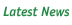 Click here to go to the Latest News page