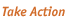 Click here to go to the Take Action page